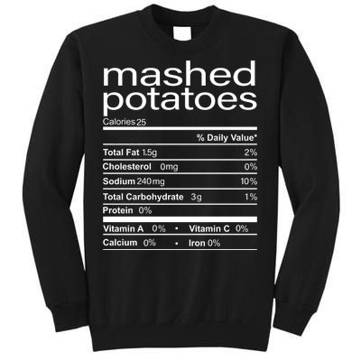 Mashed Potato Nutritional Facts Funny Thanksgiving Tall Sweatshirt