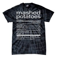 Mashed Potato Nutritional Facts Funny Thanksgiving Tie-Dye T-Shirt