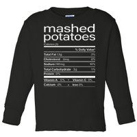 Mashed Potato Nutritional Facts Funny Thanksgiving Toddler Long Sleeve Shirt