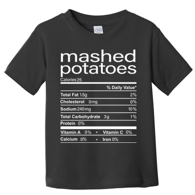 Mashed Potato Nutritional Facts Funny Thanksgiving Toddler T-Shirt