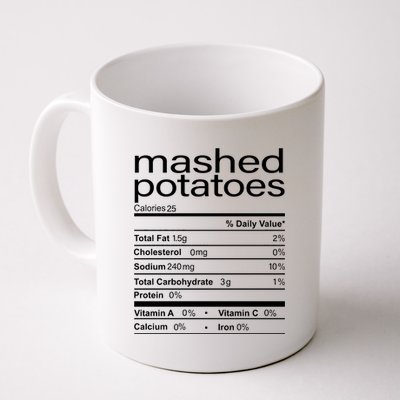 Mashed Potato Nutritional Facts Funny Thanksgiving Coffee Mug