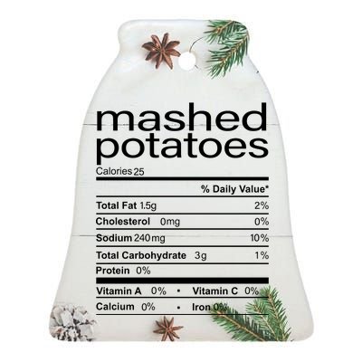 Mashed Potato Nutritional Facts Funny Thanksgiving Ceramic Bell Ornament