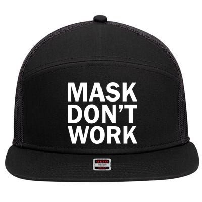 Mask Don't Work 7 Panel Mesh Trucker Snapback Hat