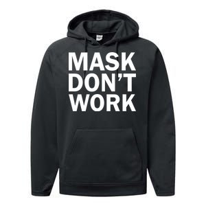 Mask Don't Work Performance Fleece Hoodie