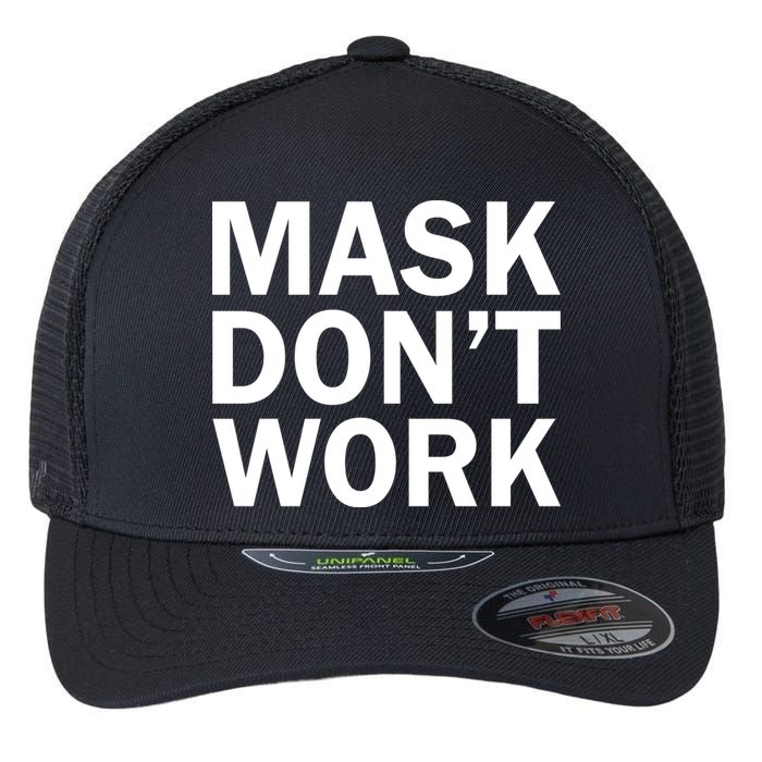 Mask Don't Work Flexfit Unipanel Trucker Cap