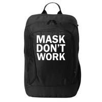 Mask Don't Work City Backpack