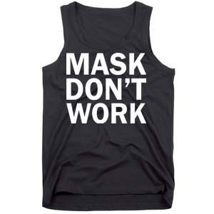 Mask Don't Work Tank Top