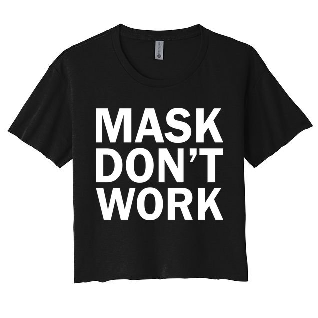 Mask Don't Work Crop Top
