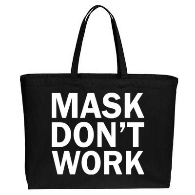 Mask Don't Work Cotton Canvas Jumbo Tote