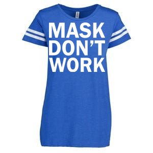 Mask Don't Work Enza Ladies Jersey Football T-Shirt