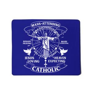 Mass Attending Catholic  Mousepad