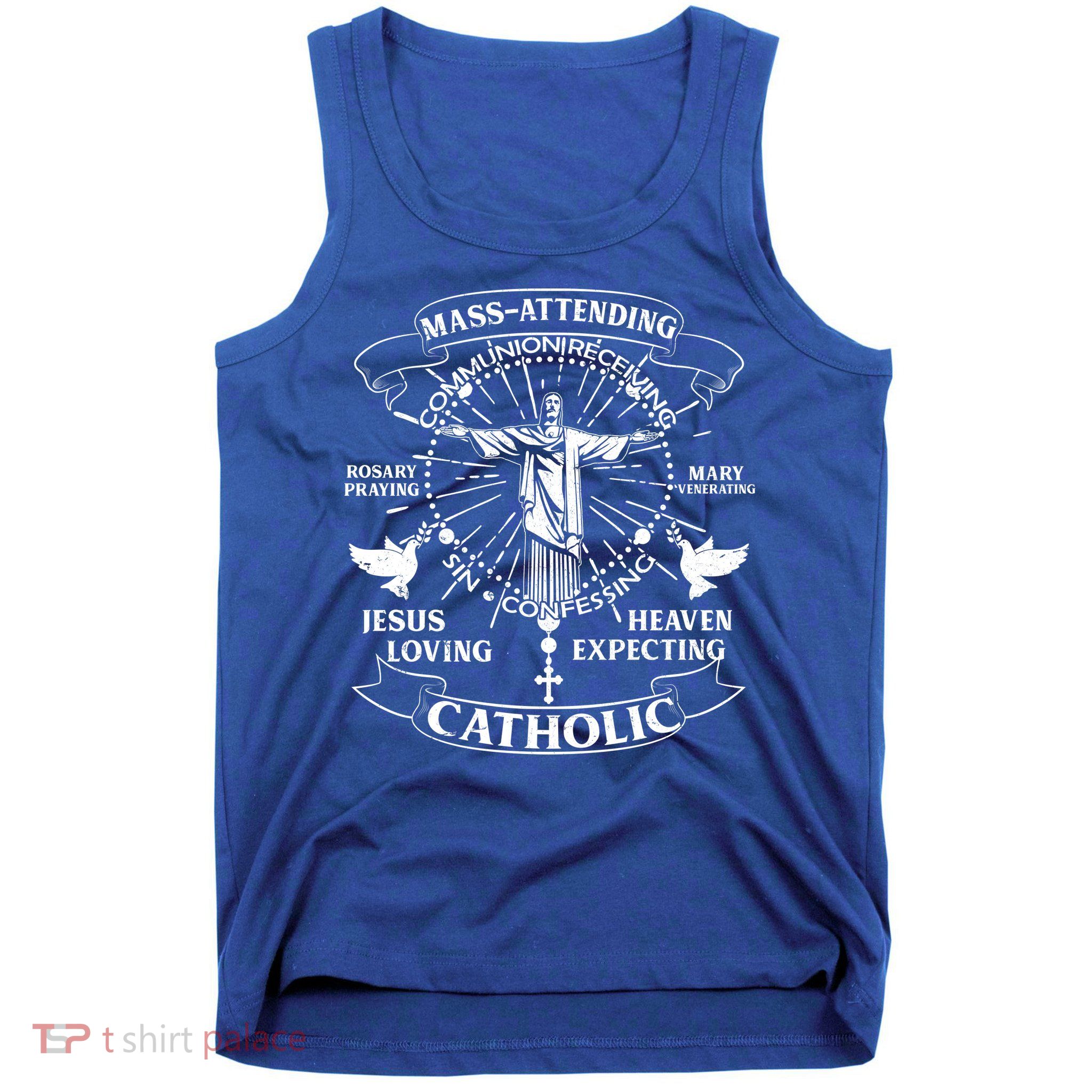 Mass Attending Catholic  Tank Top