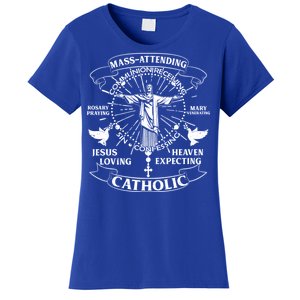 Mass Attending Catholic  Women's T-Shirt