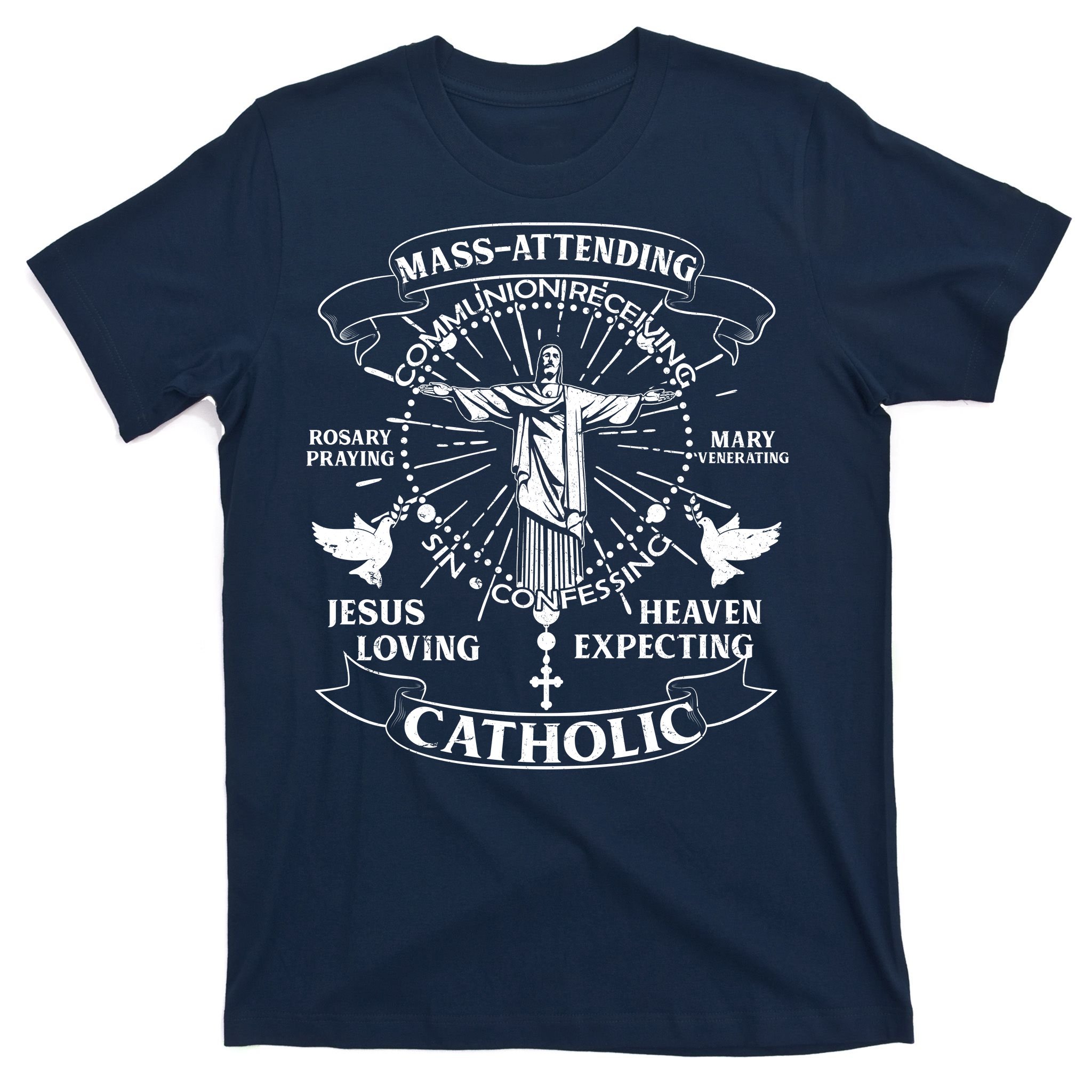 Mass Attending Catholic T Shirt TeeShirtPalace