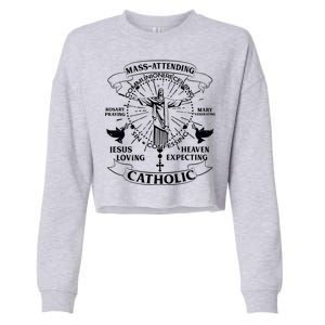 Mass Attending Catholic  Cropped Pullover Crew