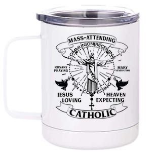 Mass Attending Catholic  12 oz Stainless Steel Tumbler Cup