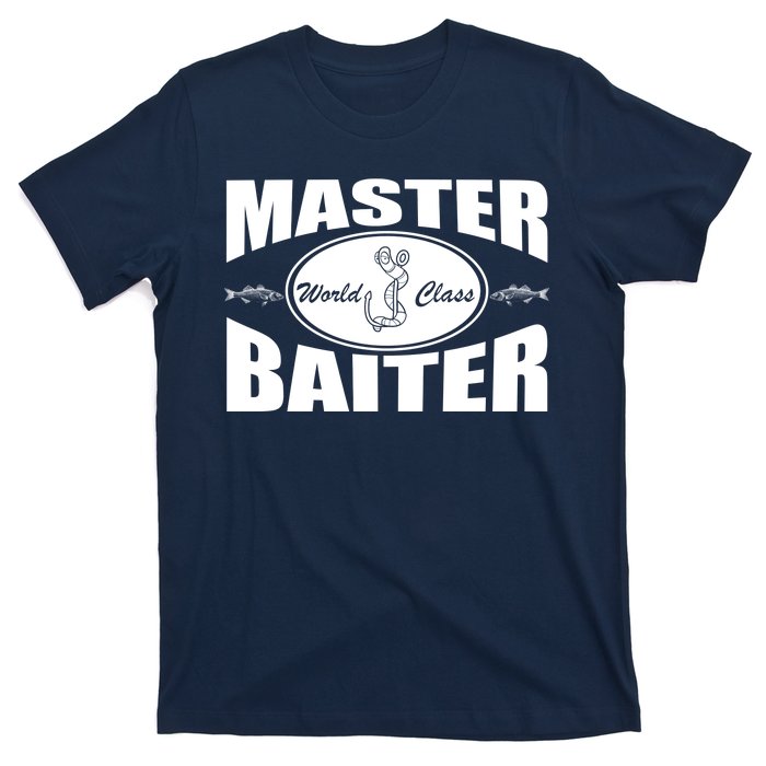 Master Baiter World Class T-Shirt