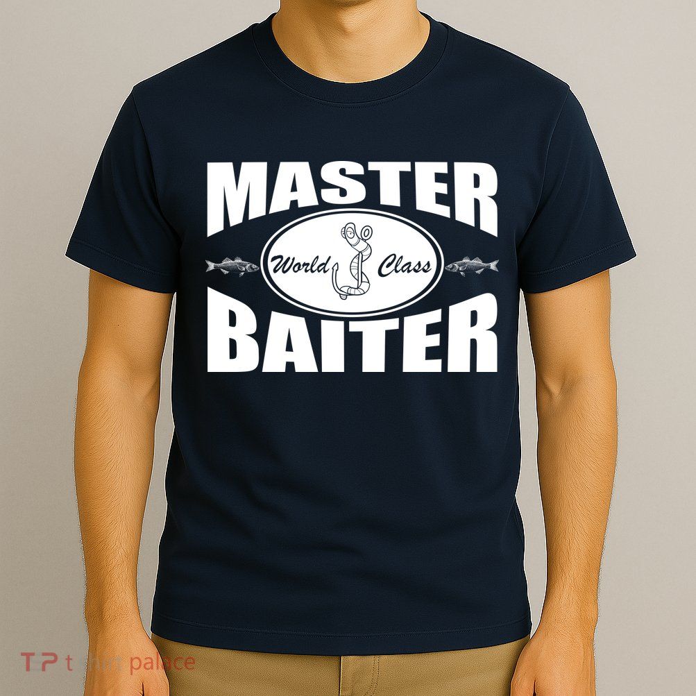 Master Baiter World Class T-Shirt