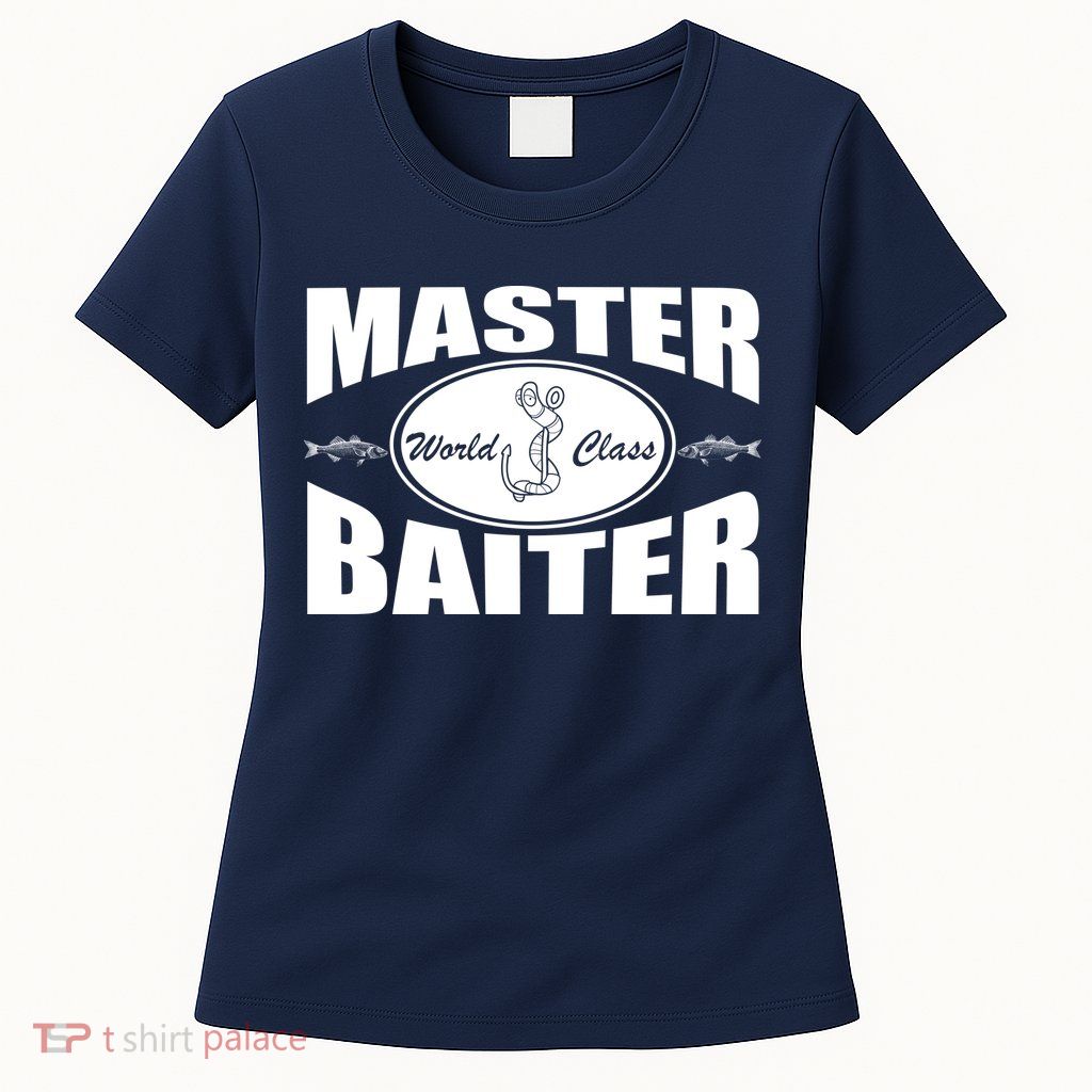 Master Baiter World Class Women's T-Shirt