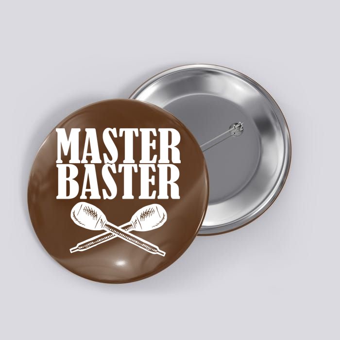 Master Baster Button