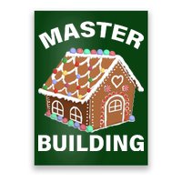 Master Builder Gingerbread House Funny Christmas Poster