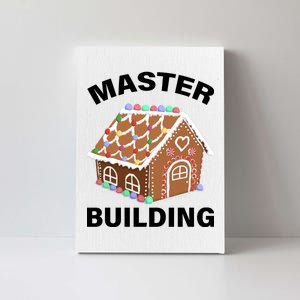 Master Builder Gingerbread House Funny Christmas Canvas