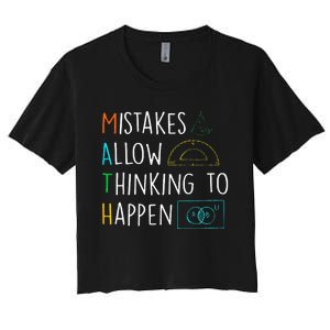 Mistakes Allow Thinking To Happen Funny Math Back To School Women's Crop Top Tee