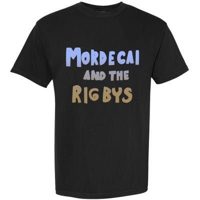 Mordecai And The Rigbys Ringer Funny Garment-Dyed Heavyweight T-Shirt