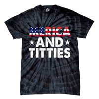 Merica And Titties Funny Patriotic Usa Tie-Dye T-Shirt