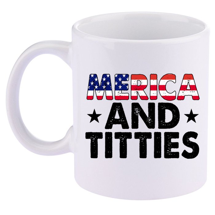 Merica And Titties Funny Patriotic Usa 11oz C Handle Ceramic Mug