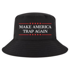 Make America Trap Again Gift Cool Comfort Performance Bucket Hat