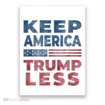 Make America Trumpless Again Funny Gift Poster