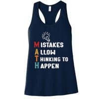 Mistakes Allow Thinking To Happen School Math Teacher Women's Racerback Tank