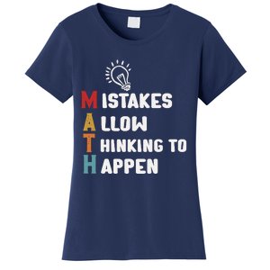 Mistakes Allow Thinking To Happen School Math Teacher Women's T-Shirt