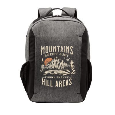 Mountains Arent Theyre Hill Areas Dad Joke Word Pun Vector Backpack