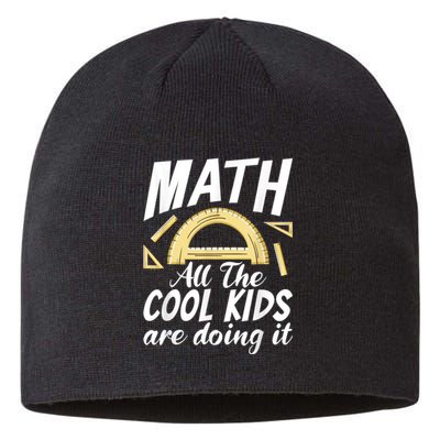 Math All The Cool Are Doing It School Funny Mathematics Sustainable Beanie