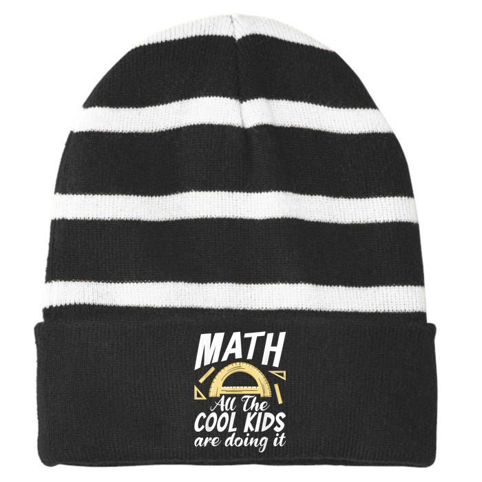 Math All The Cool Are Doing It School Funny Mathematics Striped Beanie with Solid Band