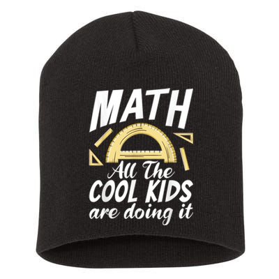 Math All The Cool Are Doing It School Funny Mathematics Short Acrylic Beanie