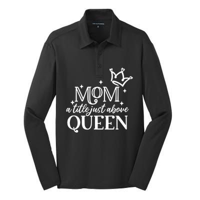 Mom A Title Above Queen Silk Touch Performance Long Sleeve Polo