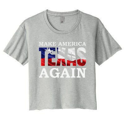 Make America Texas Again Texas Pride Patriotic Women's Crop Top Tee