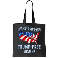 Make America Trump Free Again Democrat Gift Tote Bag