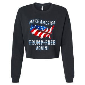 Make America Trump Free Again Democrat Gift Cropped Pullover Crew