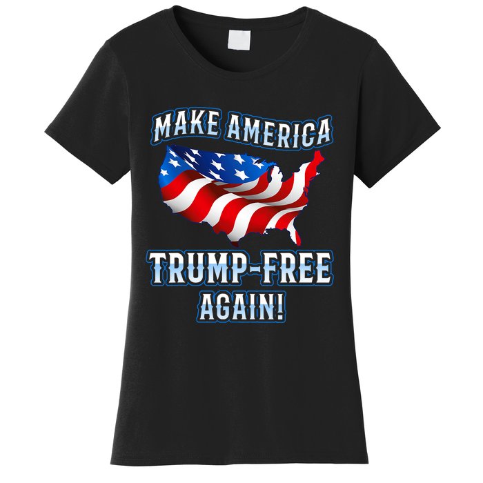 Make America Trump Free Again Democrat Gift Women's T-Shirt