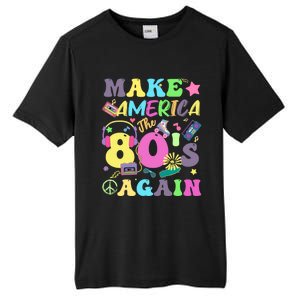 Make America The 80s Again Groovy Retro 80s Eighties Vibe Cute Gift Tall Fusion ChromaSoft Performance T-Shirt