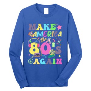 Make America The 80s Again Groovy Retro 80s Eighties Vibe Cute Gift Long Sleeve Shirt