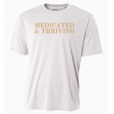 Medicated And Thriving Cooling Performance Crew T-Shirt