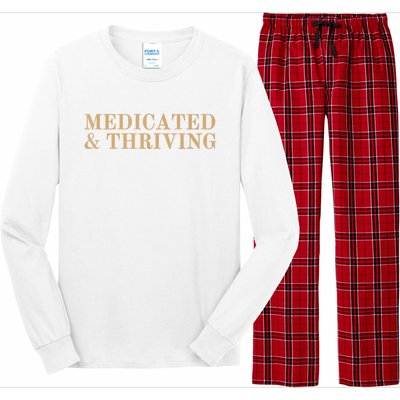 Medicated And Thriving Long Sleeve Pajama Set