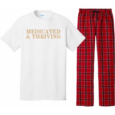 Medicated And Thriving Pajama Set