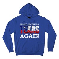 Make America Texas Again Hoodie