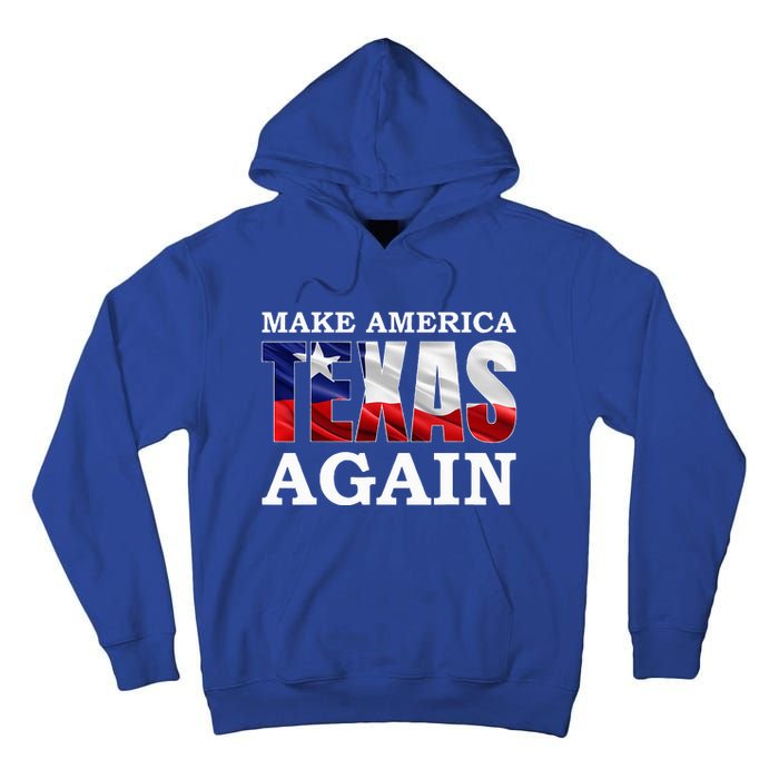 Make America Texas Again Tall Hoodie